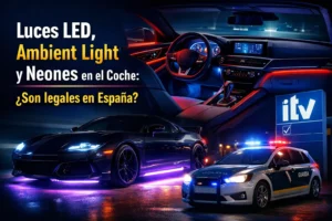 Car interior setup with LED ambient lighting, car with lower neon and ITV inspection, regarding the legality of LED and neon lights in Spain.